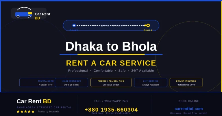 Dhaka to Bhola Rent a Car