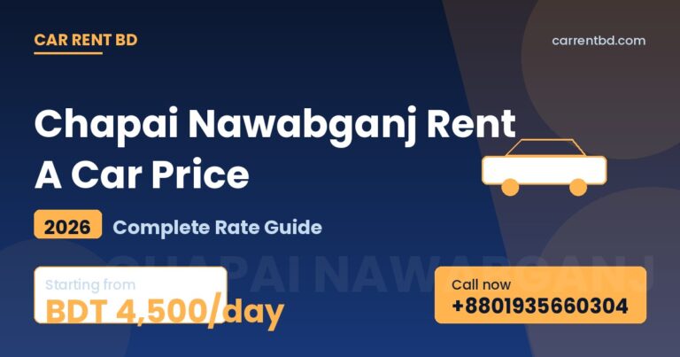 Chapai Nawabganj Rent A Car Price list — Car Rent BD fleet including sedan, microbus, and SUV ready for Choto Sona Mosque, Mango Capital tours