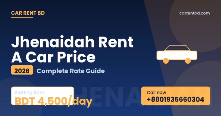 Jhenaidah Rent A Car Price list — Car Rent BD fleet including sedan, microbus, and SUV ready for Dhol Samudra Dighi, Nalduki tours