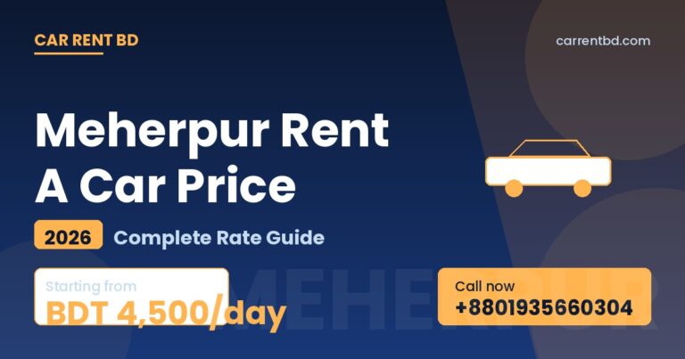 Meherpur Rent A Car Price list — Car Rent BD fleet including sedan, microbus, and SUV ready for Mujibnagar Memorial, Amjhupi Nilkuthi tours