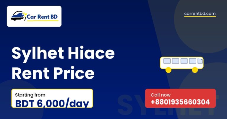 sylhet Hiace Rent Price