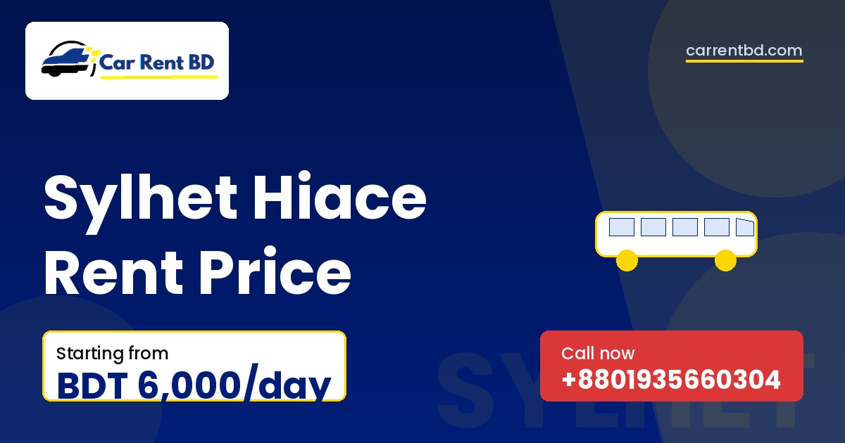 sylhet Hiace Rent Price